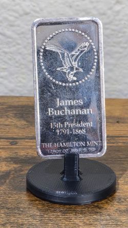 Hamilton Mint - 15th President James Buchanan - 1 TROY OZ .999 FINE SILVER