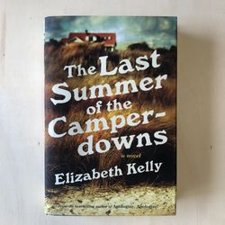 The Last Summer Of The Camper-downs : Hardcover