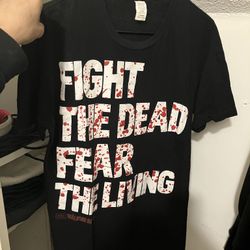 Walking Dead Shirt Fight The Dead Fear The Living T 