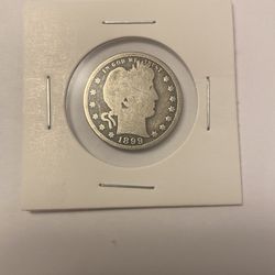 1899s Barber Quarter In Circulated Condition $15.00 Obo 