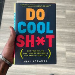Do Cool Sh*t By Miki Agrawal