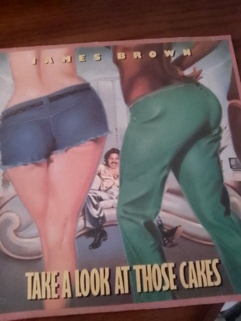 James Brown Take A Look At Those Cakes