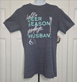 Realtree Women's Hello Deer Season Goodbye Husband T-Shirt Medium M NWT Funny