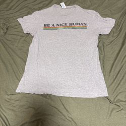 Be A Nice Human T Shirt