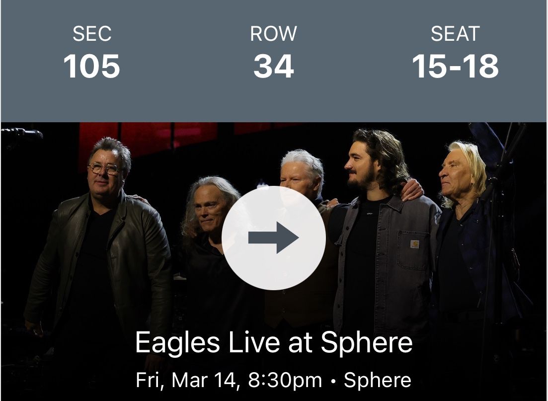 4 Tickets For Eagles Sphere Las Vegas