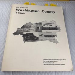 Soil Survey Of Washington County Texas 1981 Vintage History
