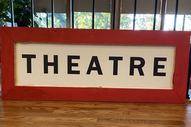 Custom made Theater Sign