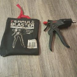 FERRULE BLASTER !!!!
