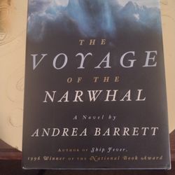 1998  BOOK THE VOYAGE OF THE NARWHAL BY ANDREA BARRETT