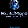 BuildMore WeCare LLC, Erasmo G
