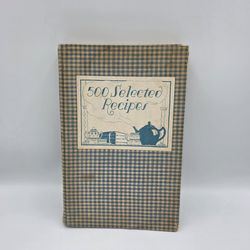 Vintage 500 Selected Recipes by Ladies Relief Society 1925, Second Edition Hardback