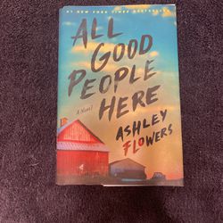 All Good People Here- Novel