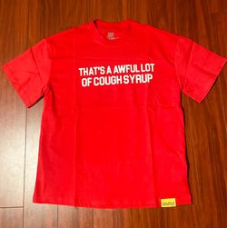 That's A Awful Lot of Cough Syrup Red Tee