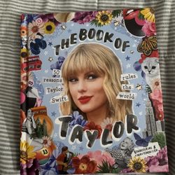 The Book of Taylor: 50 Reasons Taylor Swift Rules the World