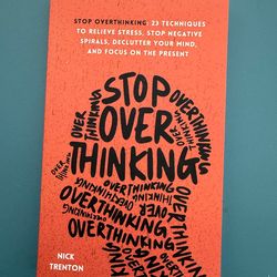 Book: Stop Overthinking