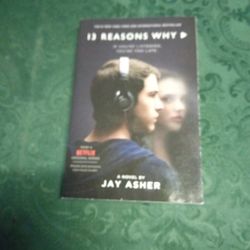 13 Reasons Why By Jay Asher/ Copyright 2017