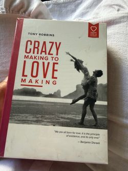 Save Your Relationship! Tony Robbins Crazy Making To Love Making