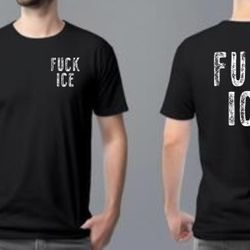 Fuck Ice Shirts All Size 