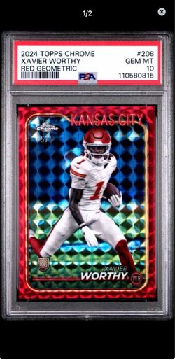 2024 topps chrome xavier worthy 5/5 psa 10 ref geometric pop 1 in a psa 10