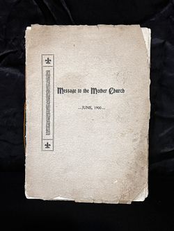 126 Year-Old Booklet Titled. “ MESSAGE TO THE MOTHER CHURCH.”