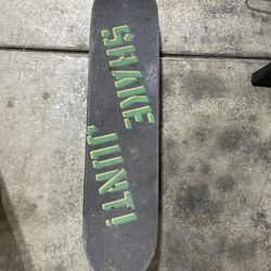 Shake Junt Skateboard