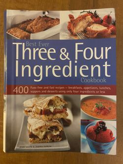 Best Ever Three & Four Ingredient Cookbook 