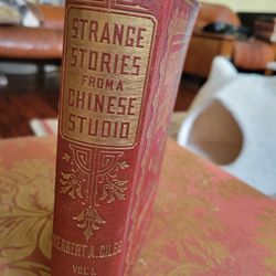 Antique 1880 “Strange Stories from a Chinese Studio” – Herbert A. Giles – Vol. I
