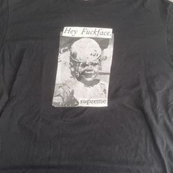 Supreme Hey Fuck Face Tshirt