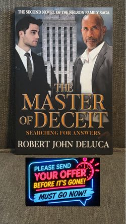 The Master of Deceit by Robert John DeLuca