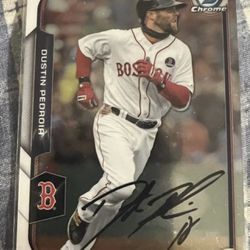2015 Bowman Chrome Boston Red Sox Baseball Card #136 Dustin Pedroia, Autographed
