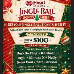 2 Tickets Y100 JINGLE BALL