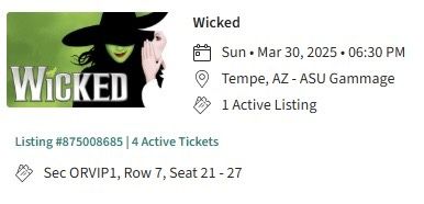 Wicked ASU Gammage Sunday 3/30 6:30pm- 4 VIP seats