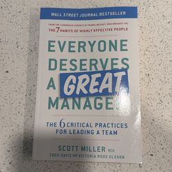 Everyone Deserves a Great Manager by Scott Miller