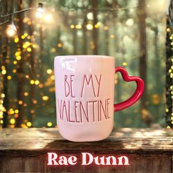 NWOT Rae Dunn Be My Valentine Mug with Heart Handle