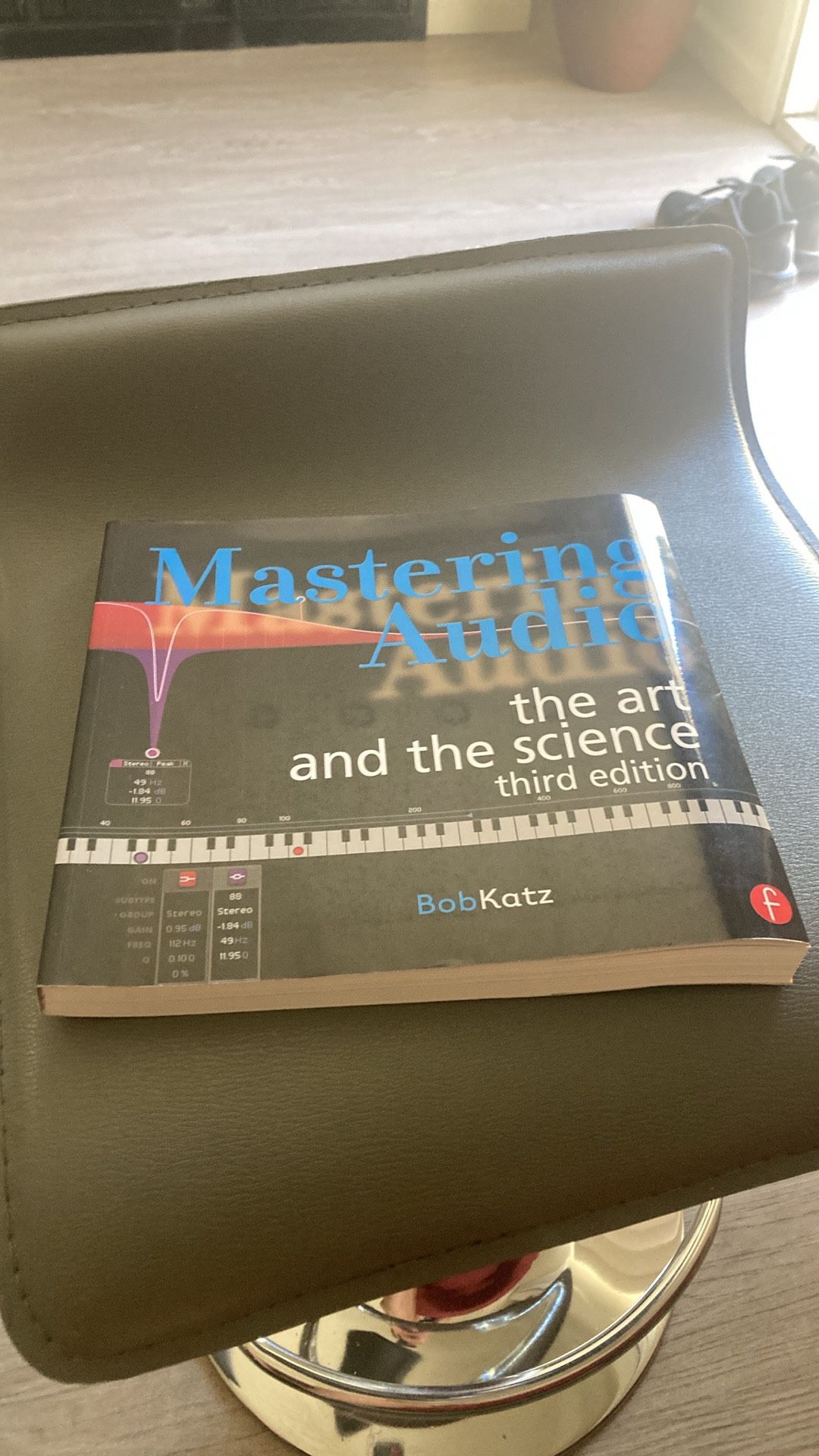 Mastering Audio and the art and the science third edition