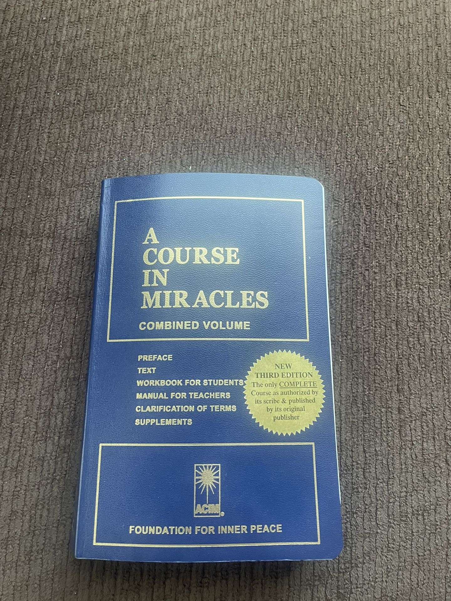 A Course in Miracles: Combined Volume paperback Foundation for Inner Peace