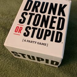 Drunk Stoned or Stupid