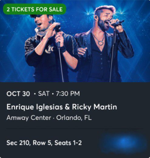 Concert Tickets  ENRIQUE AND RICKY ( parking Included)