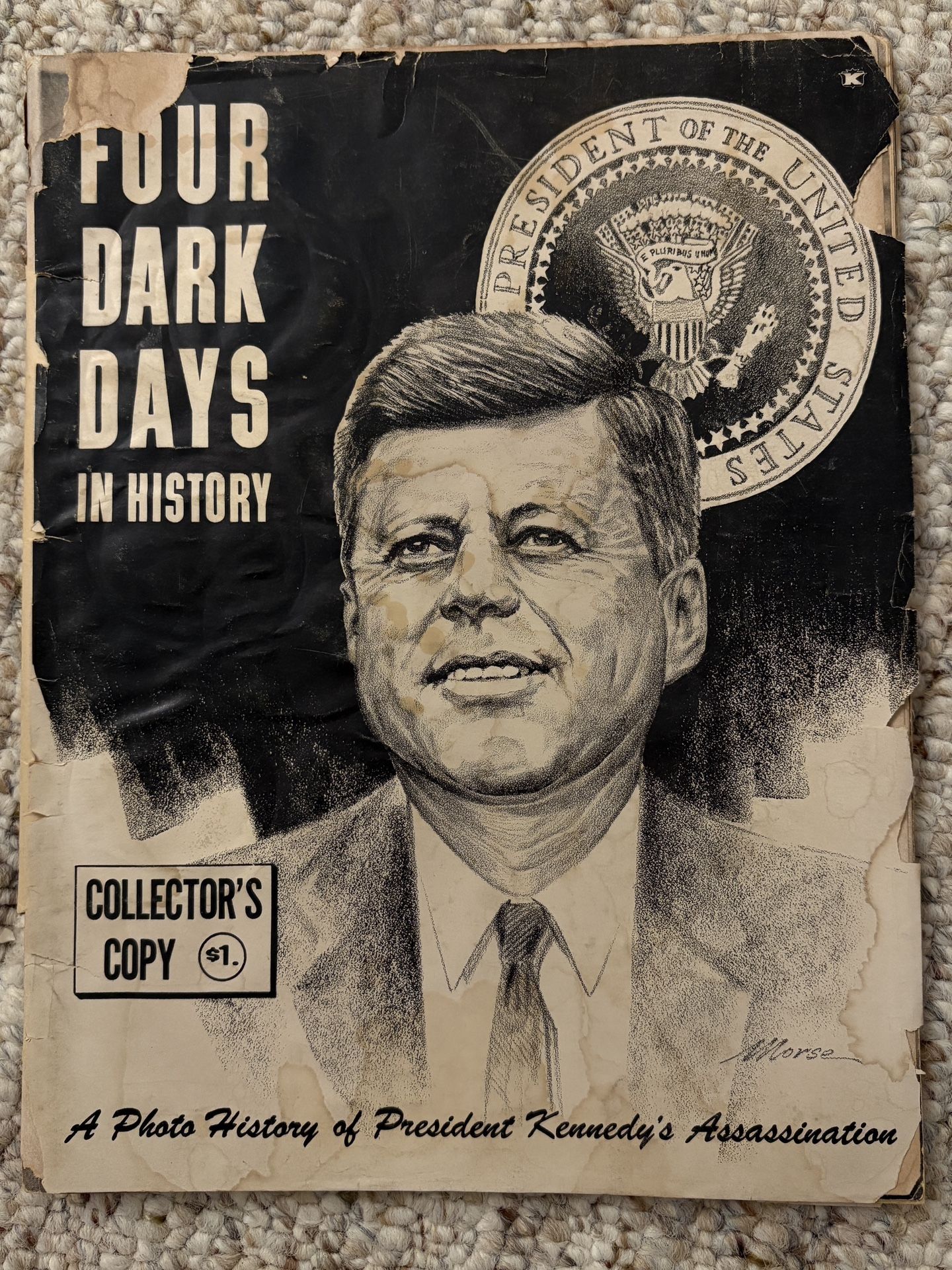 President Kennedy - Four Dark Days In History Collector’s Copy