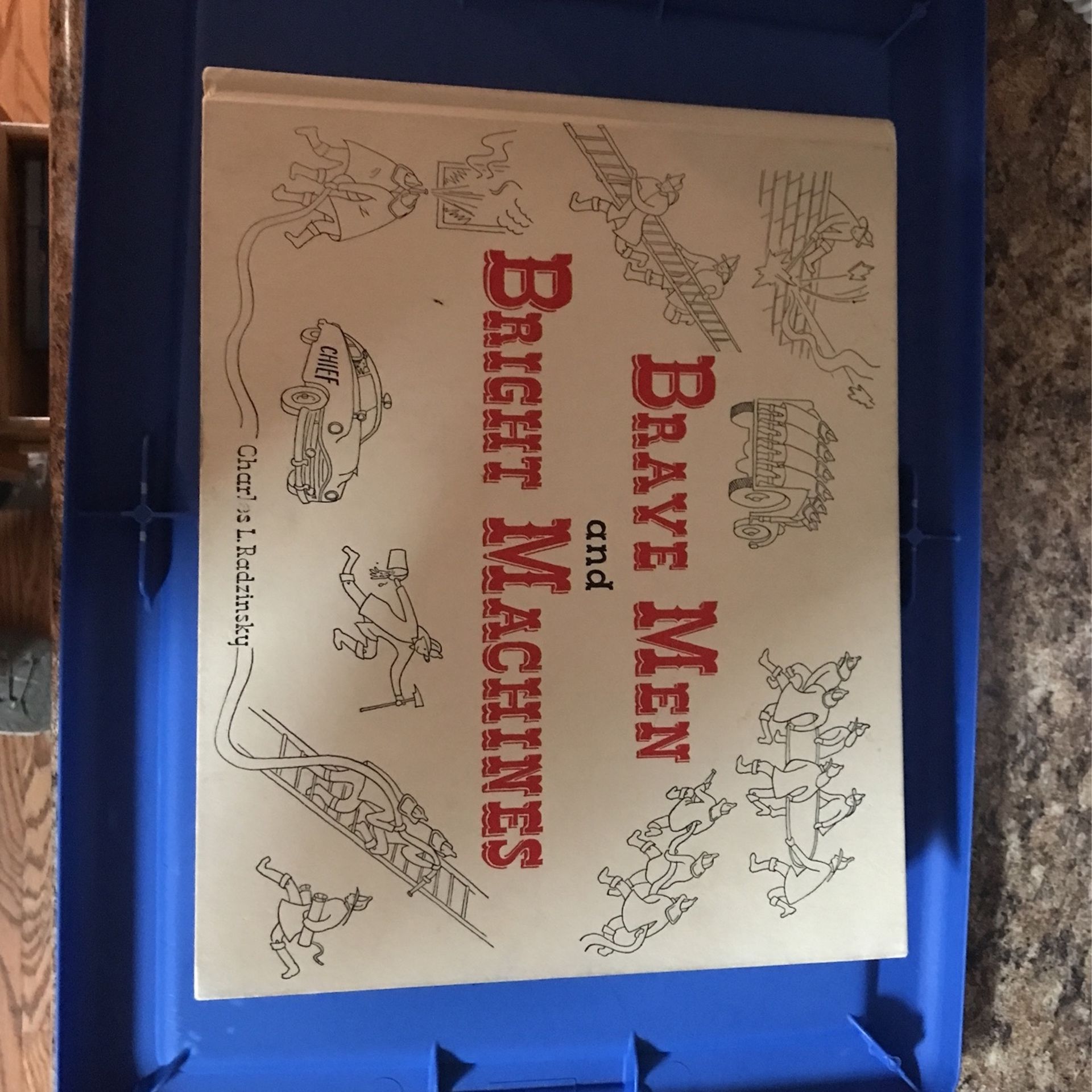 Brave Men And Bright Machines The Story Of The Middleton N. Y. Fire Department