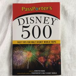 PassPorter’s Disney 500: Fast Tips for Walt Disney World Trips by Jennifer Marx (2008, Paperback) 