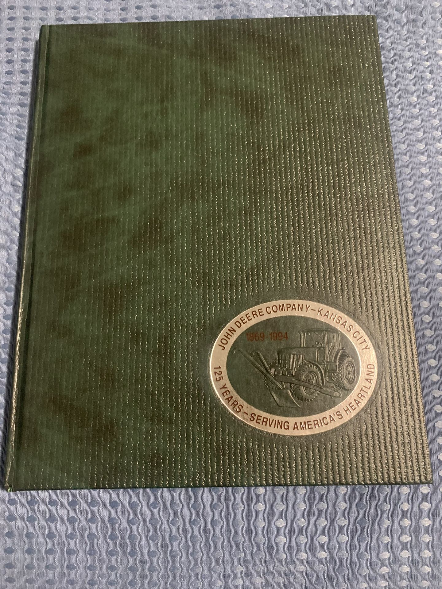 John Deere 125-Year Kansas City Book (1869–1994)