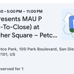 Mau P Petco Park Ticket 