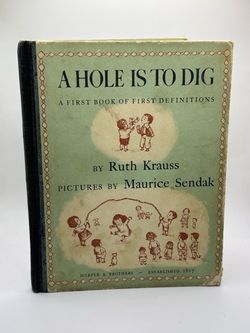 Vintage 1952 "A Hole Is to Dig" Hardcover – Ruth Krauss & Maurice Sendak📗See Full Details Below📗