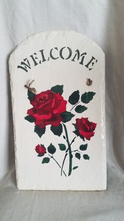 Welcome Wall Hanging Sign .Rose Painted. Woodland Hills,Ca 