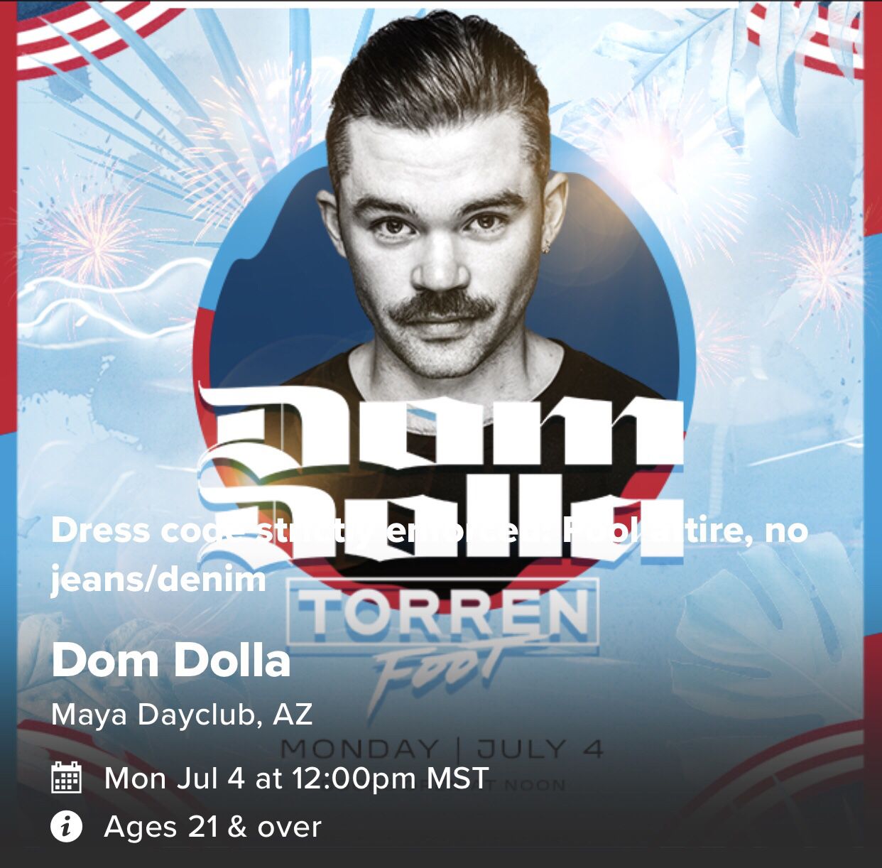 Dom Dolla Tickets (SOLD OUT Pool Party For 4th Of July)