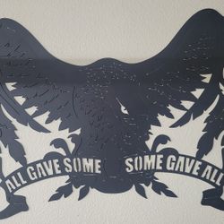 Metal Sign  36x21 Eagle, All Gave Some, Some Gave All 