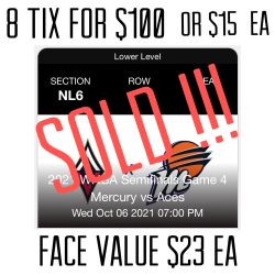 Phoenix Mercury Playoff  8 Tixs $100 Or $15 Ea Tix 