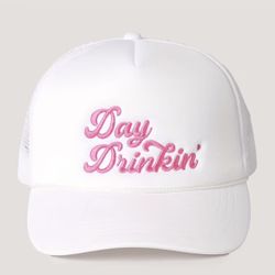 " Day Drinkin" Hat 