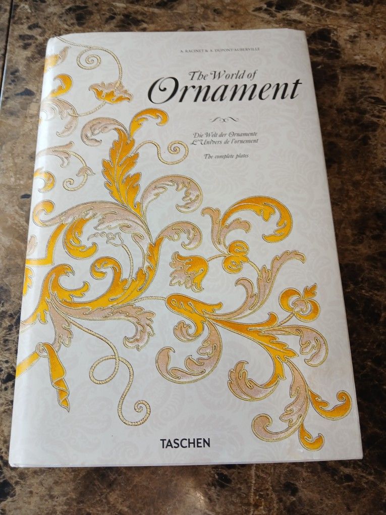 The World of Ornaments the complete plates A.Racinet &amp; A. Dupont-Aiberville

"The World of Ornaments: The Complete Plates by A. Racinet &amp; A. D